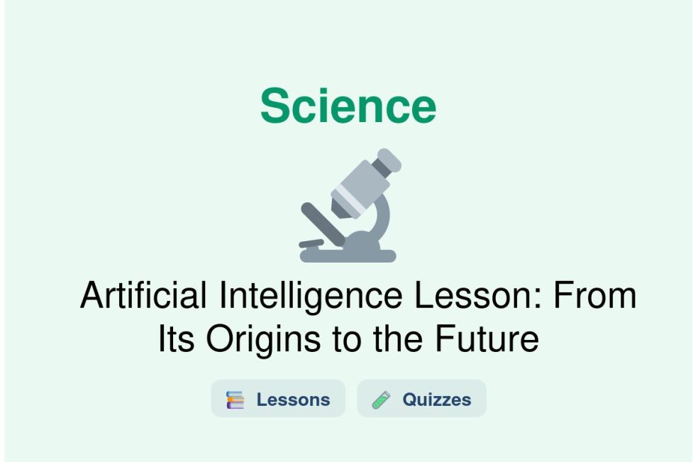 🎓 Artificial Intelligence Lesson: From Its Origins to the Future