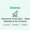 🎓 Astronomy Facts Quiz – Stars, Galaxies & the Universe
