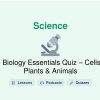 🎓 Biology Essentials Quiz – Cells, Plants & Animals