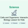 🎓 Cells and Organisms: Interactive Biology Lesson for Kids