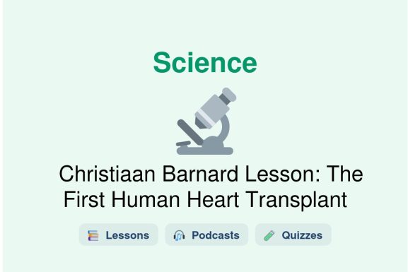 🎓 Christiaan Barnard Lesson: The First Human Heart Transplant