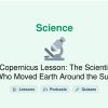 🎓 Copernicus Lesson: The Scientist Who Moved Earth Around the Sun