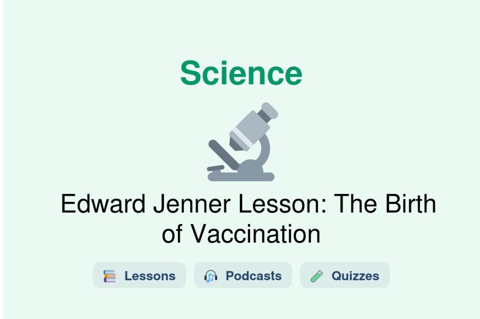 🎓 Edward Jenner Lesson: The Birth of Vaccination