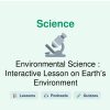 🎓 Environmental Science : Interactive Lesson on Earth’s Environment