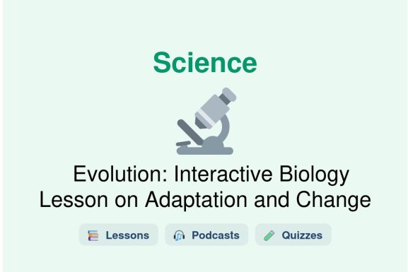 🎓 Evolution: Interactive Biology Lesson on Adaptation and Change