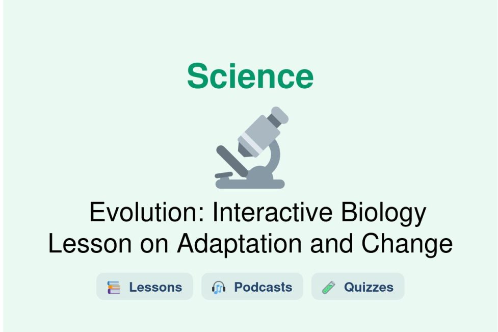 🎓 Evolution: Interactive Biology Lesson on Adaptation and Change