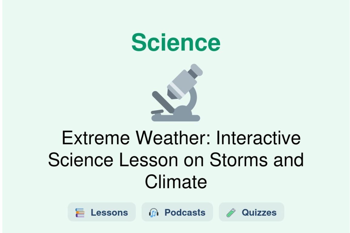 🎓 Extreme Weather: Interactive Science Lesson on Storms and Climate