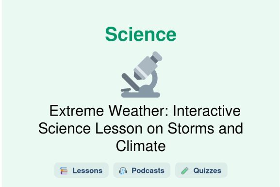 🎓 Extreme Weather: Interactive Science Lesson on Storms and Climate