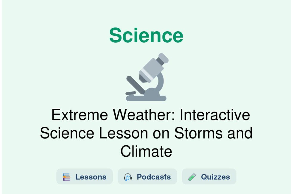 🎓 Extreme Weather: Interactive Science Lesson on Storms and Climate