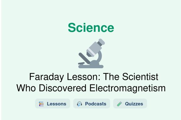 🎓 Faraday Lesson: The Scientist Who Discovered Electromagnetism