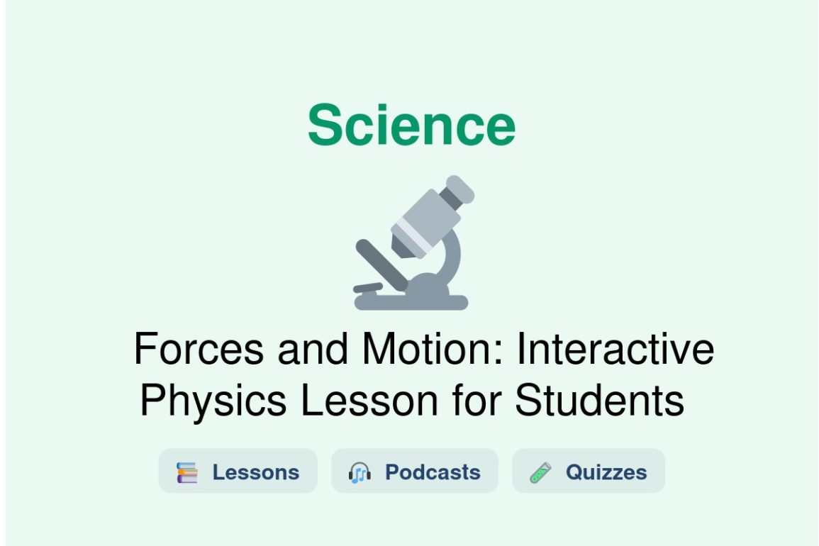 🎓 Forces and Motion: Interactive Physics Lesson for Students