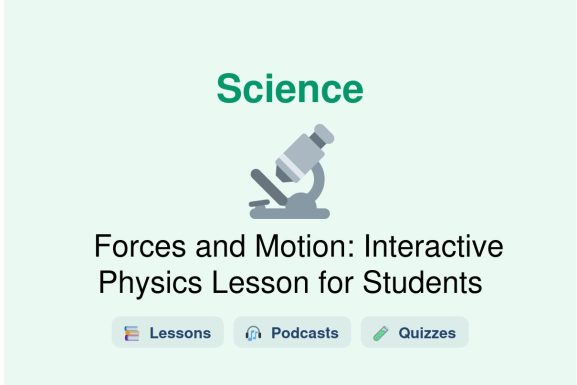 🎓 Forces and Motion: Interactive Physics Lesson for Students
