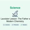 🎓 Lavoisier Lesson: The Father of Modern Chemistry