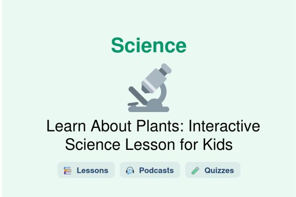 🎓 Learn About Plants: Interactive Science Lesson for Kids