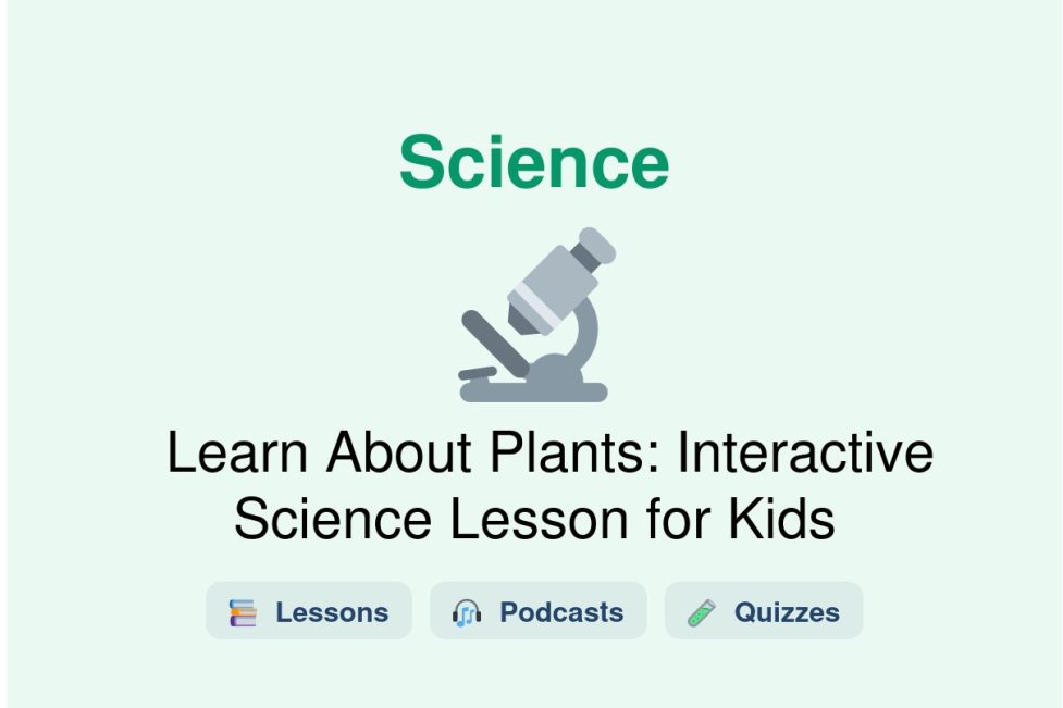 🎓 Learn About Plants: Interactive Science Lesson for Kids