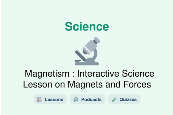 🎓 Magnetism : Interactive Science Lesson on Magnets and Forces