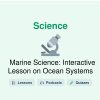 🎓 Marine Science: Interactive Lesson on Ocean Systems