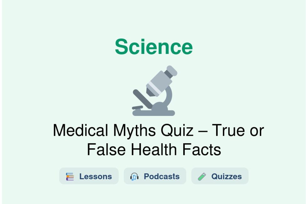 🎓 Medical Myths Quiz – True or False Health Facts