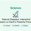 🎓 Natural Disasters: Interactive Lesson on Earth’s Powerful Forces
