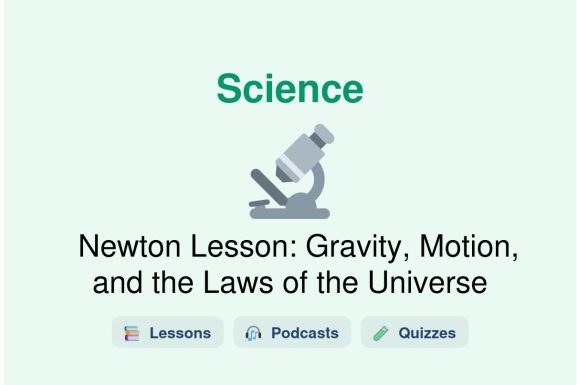 🎓 Newton Lesson: Gravity, Motion, and the Laws of the Universe