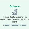 🎓 Nikola Tesla Lesson: The Visionary Who Powered the Modern World