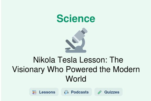 🎓 Nikola Tesla Lesson: The Visionary Who Powered the Modern World