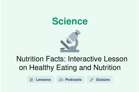 🎓 Nutrition Facts: Interactive Lesson on Healthy Eating and Nutrition