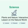 🎓 Plants and Nature: Interactive Lesson on the Natural World