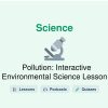 🎓 Pollution: Interactive Environmental Science Lesson