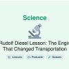 🎓 Rudolf Diesel Lesson: The Engine That Changed Transportation