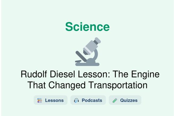 🎓 Rudolf Diesel Lesson: The Engine That Changed Transportation