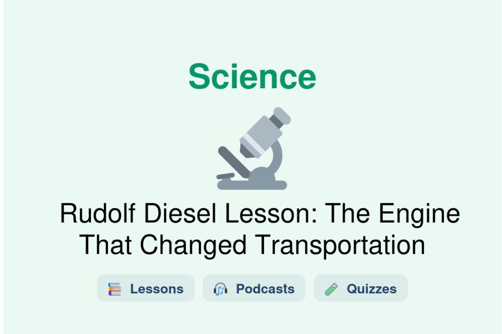 🎓 Rudolf Diesel Lesson: The Engine That Changed Transportation