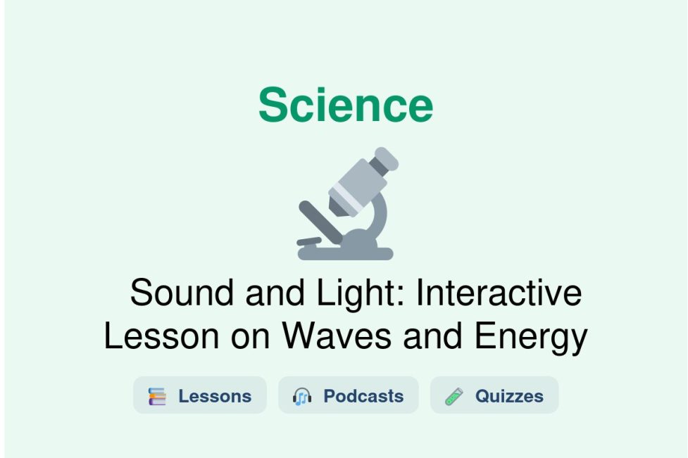 🎓 Sound and Light: Interactive Lesson on Waves and Energy