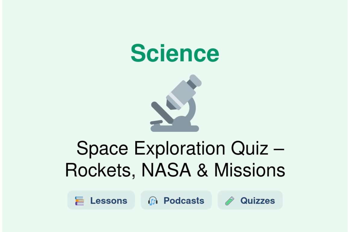 🎓 Space Exploration Quiz – Rockets, NASA & Missions