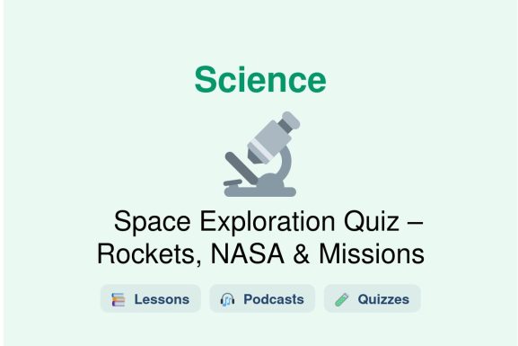 🎓 Space Exploration Quiz – Rockets, NASA & Missions