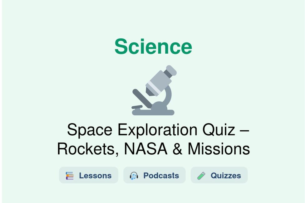 🎓 Space Exploration Quiz – Rockets, NASA & Missions