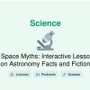 🎓 Space Myths: Interactive Lesson on Astronomy Facts and Fiction