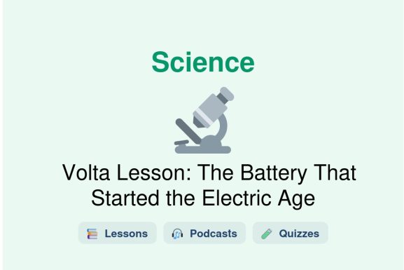 🎓 Volta Lesson: The Battery That Started the Electric Age