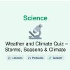 🎓 Weather and Climate Quiz – Storms, Seasons & Climate