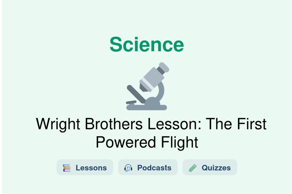 🎓 Wright Brothers Lesson: The First Powered Flight