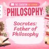 Socrates Lesson: Discover the Father of Western Philosophy
